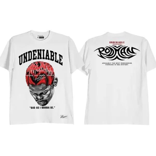 Undeniable Greatness Dennis Rodman Shirt White